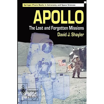 Apollo: The Lost and Forgotten Missions - Paperback