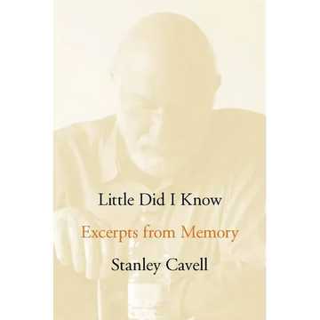 Little Did I Know: Excerpts from Memory - Hardcover