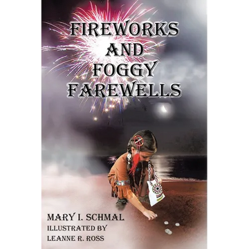 Fireworks and Foggy Farewells - Paperback