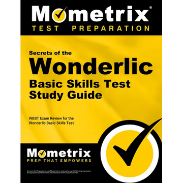 Secrets of the Wonderlic Basic Skills Test Study Guide: Wbst Exam Review for the Wonderlic Basic Skills Test - Paperback