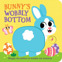 Bunny's Wobbly Bottom: (An Interactive Slider Book - A Perfect Easter Basket Stuffer for Babies & Toddlers) - Board Book