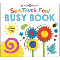 See, Touch, Feel: Busy Book: The Ultimate Sensory Book for Kids! - Board Book