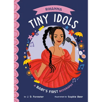 Rihanna: A Baby's First Biography - Board Book
