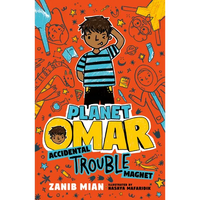 Planet Omar: Accidental Trouble Magnet - Hardcover