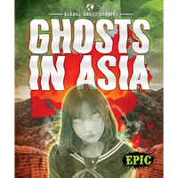 Ghosts in Asia - Library Binding