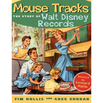 Mouse Tracks: The Story of Walt Disney Records - Paperback