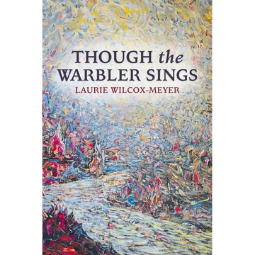 THOUGH the WARBLER SINGS - Paperback