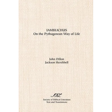 Iamblichus: On the Pythagorean Way of Life - Paperback