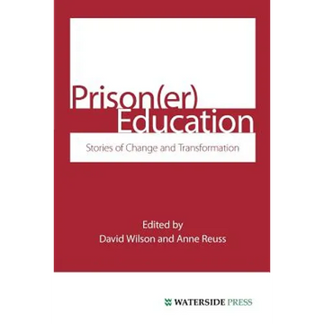 Prison(er) Education: Stories of Change and Transformation - Paperback