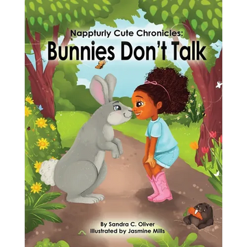 Nappturly Cute Chronicles: Bunnies Don't Talk - Paperback