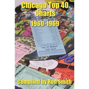 Chicago Top 40 Charts 1960-1969 - Paperback