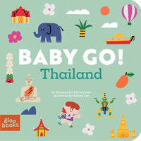 Baby Go! Thailand - Board Book