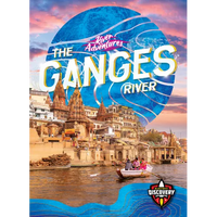 The Ganges River - Library Binding