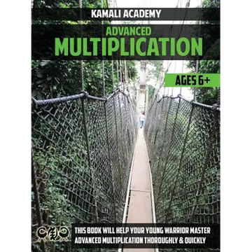 Kamali Academy Advanced Multiplication - Paperback