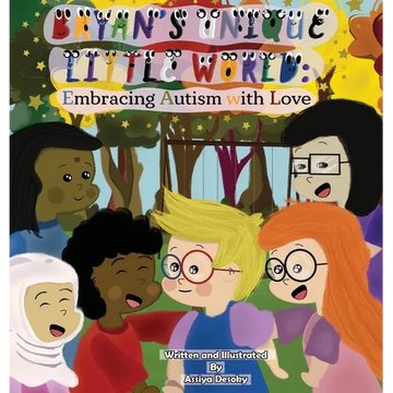 Bryan's Unique Little World: Embracing Autism with Love - Hardcover