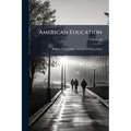 American Education; Volume 10