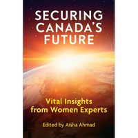 Securing Canada's Future: Vital Insights from Women Experts - Paperback