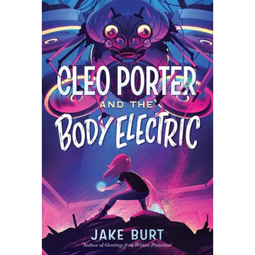 Cleo Porter and the Body Electric - Paperback
