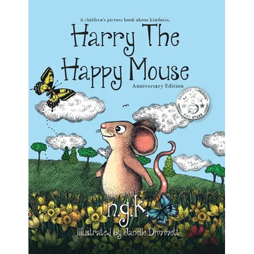 Harry The Happy Mouse: Teaching children to be kind to each other. - Paperback