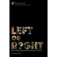 Left or Right? Directing Lateral Movement in Film [Premium Color] - Paperback