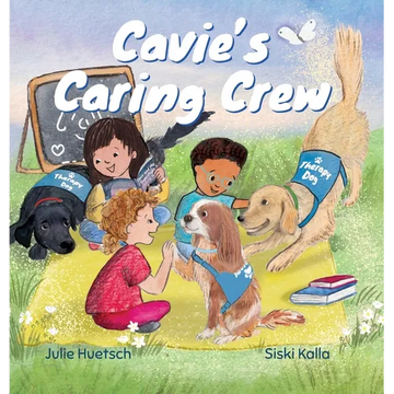 Cavie's Caring Crew - Hardcover