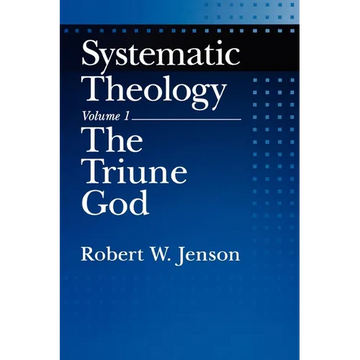 Systematic Theology: Volume 1: The Triune God - Paperback