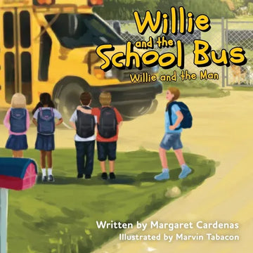 Willie and the School Bus: Willie and the Man - Paperback