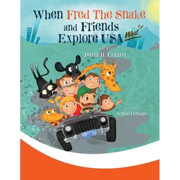 When Fred the Snake and Friends explore USA-West - Paperback