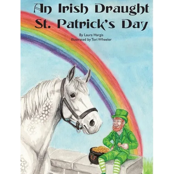 An Irish Draught St. Patrick's Day - Hardcover