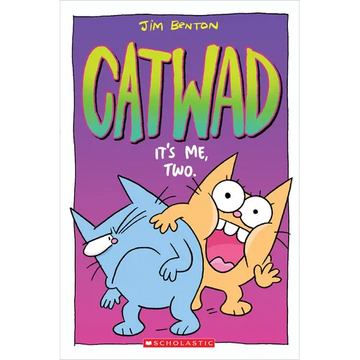It's Me, Two. a Graphic Novel (Catwad #2): Volume 2 - Paperback
