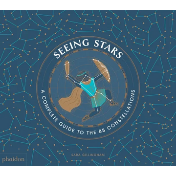Seeing Stars: A Complete Guide to the 88 Constellations - Hardcover