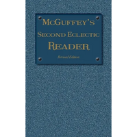 McGuffey's Second Eclectic Reader: Revised Edition (1879) - Hardcover