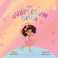 The Bubblegum Diva Goes to School - Paperback