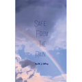 Safe From the Rain