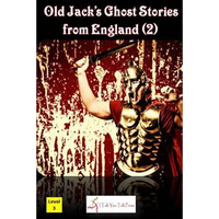 Old Jack's Ghost Stories from England (2) - Paperback