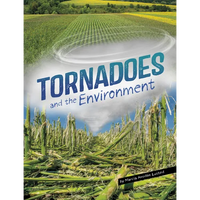 Tornadoes and the Environment - Paperback