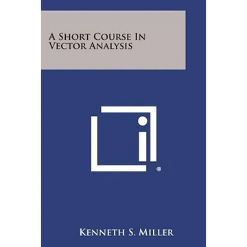 A Short Course in Vector Analysis - Paperback