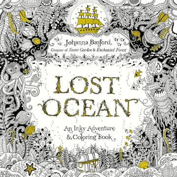 Lost Ocean: An Inky Adventure and Coloring Book for Adults - Paperback