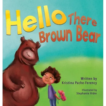 Hello There Brown Bear - Hardcover
