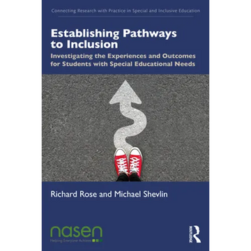 Establishing Pathways to Inclusion: Investigating the Experiences and Outcomes for Students with Special Educational Needs - Paperback