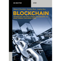 Blockchain: Technology and Applications for Industry 4.0, Smart Energy, and Smart Cities - Paperback