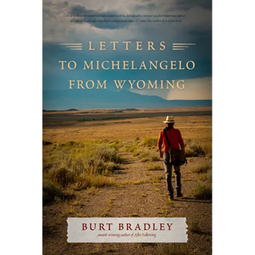 Letters to Michelangelo from Wyoming - Paperback