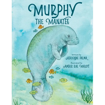 Murphy the Manatee - Paperback