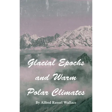 Glacial Epochs and Warm Polar Climates - Paperback
