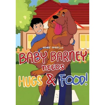 Baby Barney Needs Hugs and Food! - Paperback
