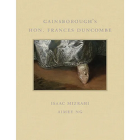 Gainsborough's Hon. Frances Duncombe - Hardcover