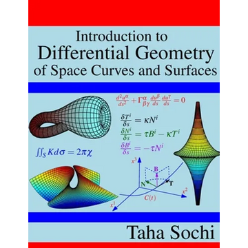 Introduction to Differential Geometry of Space Curves and Surfaces: Differential Geometry of Curves and Surfaces - Paperback