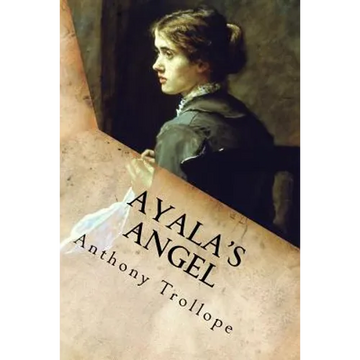 Ayala's Angel: Complete - Paperback