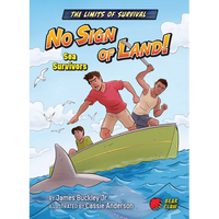 No Sign of Land!: Sea Survivors - Paperback