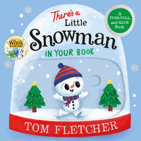 There's a Little Snowman in Your Book: A Push, Pull, and Slide Book - Board Book